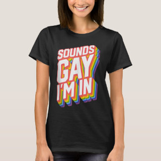 Funny Pride Sounds Gay I'm in Tank Top