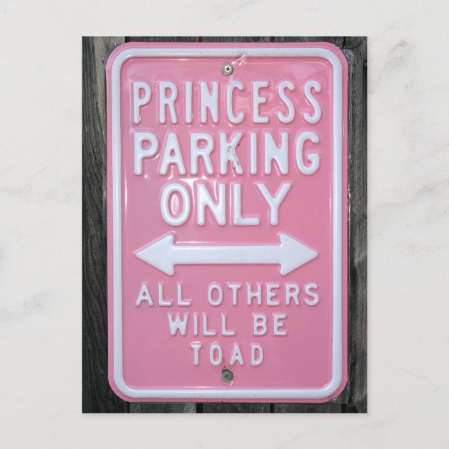 Funny Princess Parking Nur Schild Postkarte (Vorderseite)