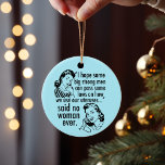 Funny Pro Choice Retro feministischer politischer Keramik Ornament<br><div class="desc">Funny Pro Choice Retro Feminist Politischer Cartoon Weihnachtsschmuck in blau. Ein cooles provozierendes politisches Humor-Geschenk mit zwei Vintagen Frauen, die der Regierung sagen: bleibe aus meinem Gebärmutterhals. Gegen Trump, gegen die Regierung unglaublich witzig Befürwortung von Wahlentscheidungen über Frauenrechte im Gesundheitswesen und zu wählen, die lautet: "Ich hoffe, dass wir einige...</div>