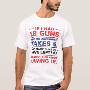 Funny Pro Gun Second Amendment Geschenk T-Shirt