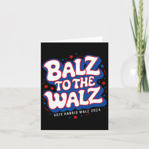 Funny Pro Kamala Harris Walz Wahl 2024 Balz bis Karte