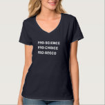 Funny Pro Science Pro Choice Prosecco Political Ac T-Shirt<br><div class="desc">Funny Pro Science Pro Choice Prosecco Politischer Aktivist</div>