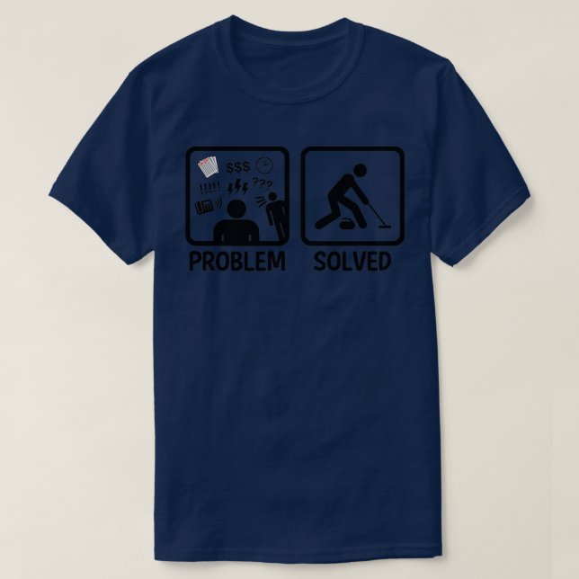 Funny Problem gelöst Curling T-Shirt (Design vorne)