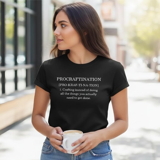 Funny Procraftination Definition T-Shirt (Von Creator hochgeladen)