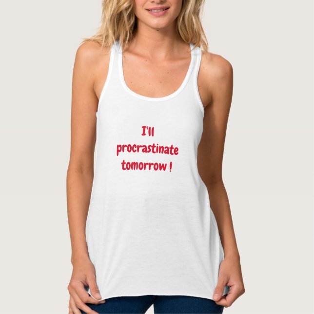 Funny Procrastination T - Shirt (Vorderseite)