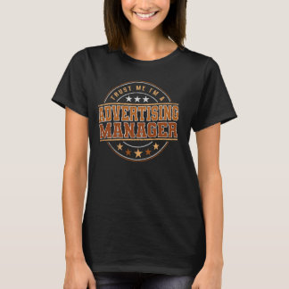 Funny Profession Quote ist ein Werbemanager T-Shirt