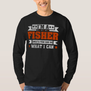 Funny Profession Zitat ich bin ein Fischer T-Shirt