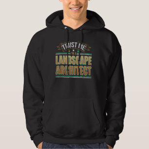 Funny Profession Zitat im Landschaftsarchitekten Hoodie