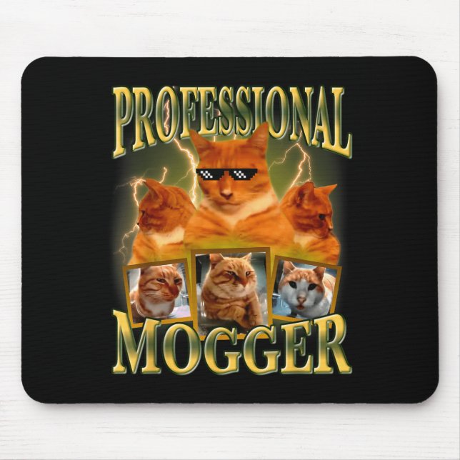 Funny Professional Mogger Cat Meme Mewing Looksmax Mousepad (Vorne)