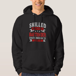 Funny Professionelle Quote Qualifizierte Barkeeper Hoodie