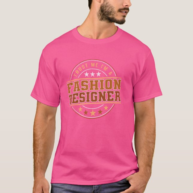 Funny Professionelle Zitat ist ein Mode-Designer T-Shirt (Vorderseite)