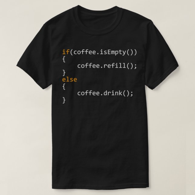 Funny Programmer Coffee-Geschenk für Programmierer T-Shirt (Design vorne)
