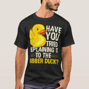 Funny Programmer Rubber Duck Debugging T-Shirt