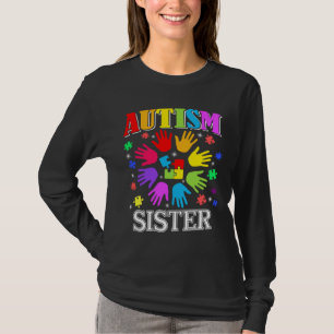 Funny Proud Autism Sister Autismus Awareness Famil T-Shirt