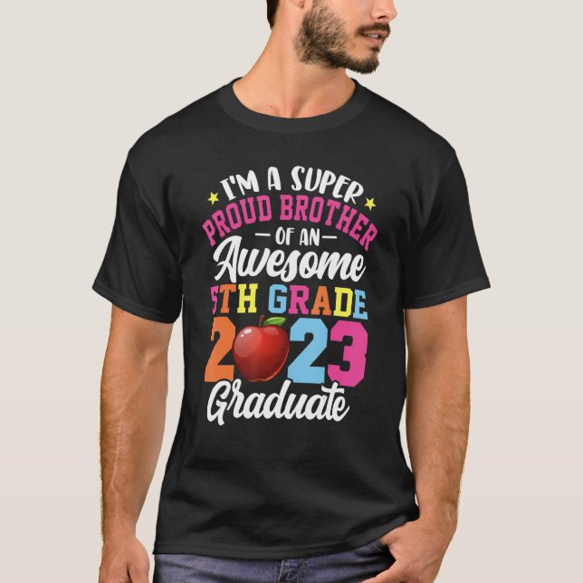 Funny Proud Bruder einer Klasse von 2023 5th G T-Shirt (Vorderseite)