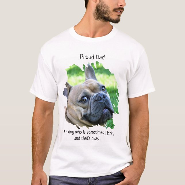 Funny Proud Dog Vater T-Shirt (Vorderseite)