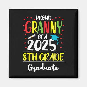 Funny Proud Granny von einer Cl of 2025 8th Grade Magnet
