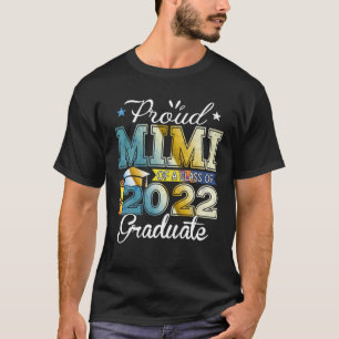 Funny Proud Mimi von einer Klasse von 2022 Graduat T-Shirt