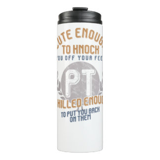 Funny PT Physiotherapeut Niedlich genug qualifizie Thermosbecher