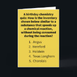 Funny Pun Cattle List Happy Birthday Karte<br><div class="desc">Für die große Anzahl von Fans, die sehr sorgfältig meine Linie von verdeckten Karten befolgen, sollten Sie wissen, dass meine "Lean Beef"-Karte (die eines meiner frühesten Designs war) eine Kuh-"Auflistung" an der Seite beinhalten würde, wie ein Boot, das durch das Aufnehmen von Wasser kippt. Du kannst nicht genug Spaß auf...</div>