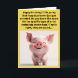 Funny Pun Ham Cuffs zum Geburtstag Karte<br><div class="desc">Können Sie jemals zu viele poröse Gefangene Grußkarten haben? Ich bin nicht gemein,  das Rampenlicht zu hacken oder zu knüppeln,  aber ich habe nie eine lustige Karte! Genießen Sie diesen lustigen Puff Happy Birthday Card!</div>