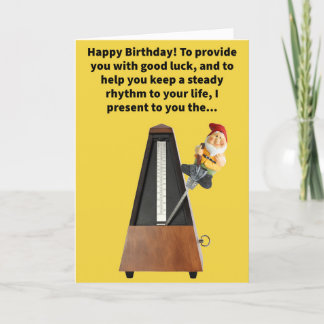 Funny Pun Metrognome Happy Birthday Karte