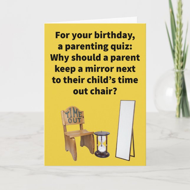 Funny Pun Time Out Chair Happy Birthday Karte (Vorderseite)