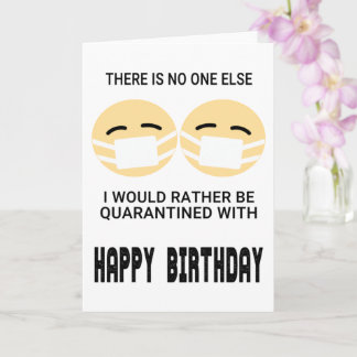 Funny Quarantine Birthday Karte