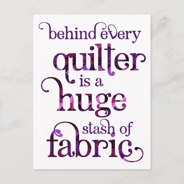 Funny Quilt Quote Quilt Quilt Stash Postkarte (Vorderseite)