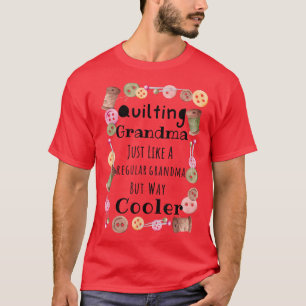 Funny Quilting Oma Way Cooler, Nähen T - Shirt