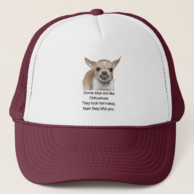 Funny Quote about Life with Chihuahua Dog Truckerkappe (Vorderseite)