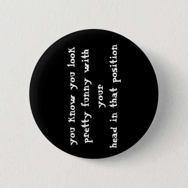 Funny Quote Button (Vorderseite)