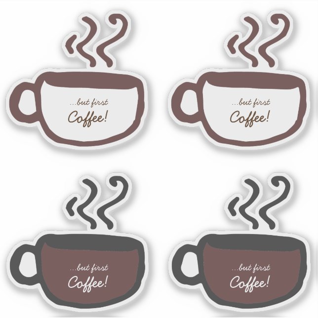 Funny Quote Coffee Cup Line Art aber First Coffee Aufkleber (Vorderseite)