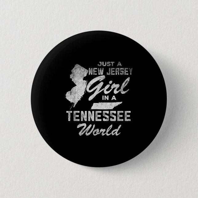 Funny Quote Just A New Jersey Girl In A Tennessee  Button (Vorderseite)