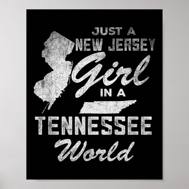 Funny Quote Just A New Jersey Girl In A Tennessee  Poster (Vorne)