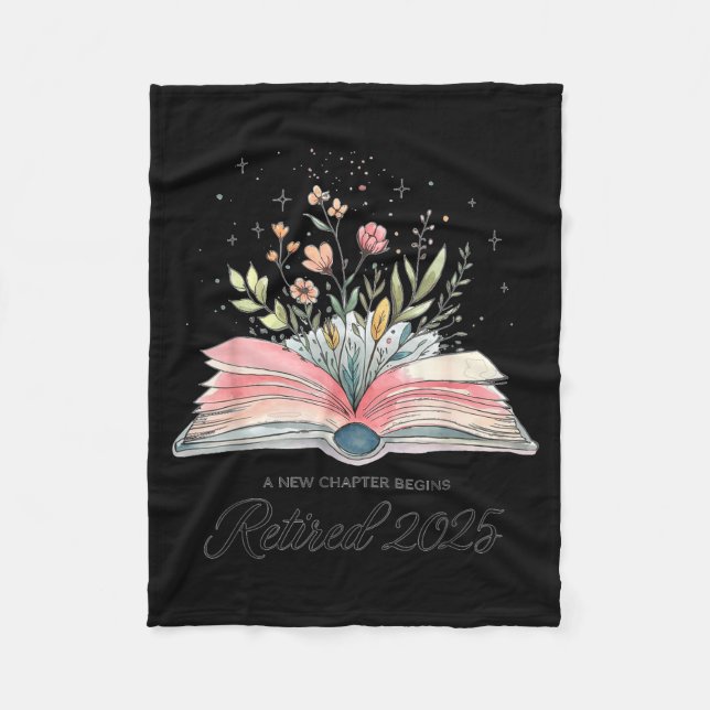 Funny Quote New Chapter Begins Retired 2025 Floral Fleecedecke (Vorderseite)