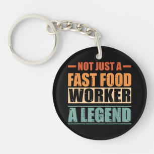 Funny Quote Retro Fast Food Worker Schlüsselanhänger