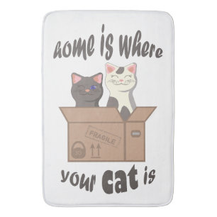 Funny quote Zuhause ist, wo Ihre Katze ist Badematte