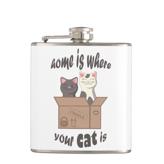 Funny quote Zuhause ist, wo Ihre Katze ist Flachmann (Vorderseite)