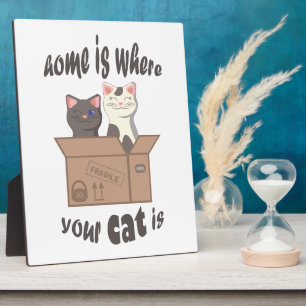 Funny quote Zuhause ist, wo Ihre Katze ist Fotoplatte