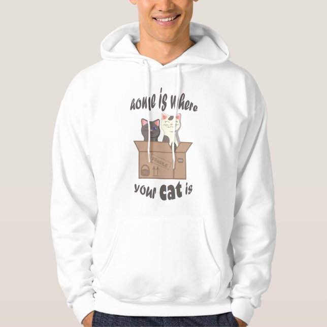 Funny quote Zuhause ist, wo Ihre Katze ist Hoodie (Vorderseite)
