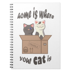 Funny quote Zuhause ist, wo Ihre Katze ist Notizblock