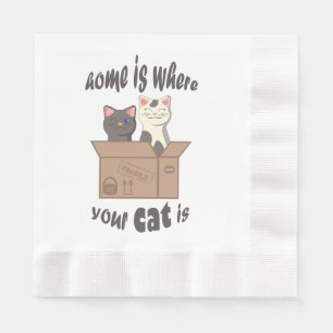 Funny quote Zuhause ist, wo Ihre Katze ist Serviette