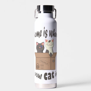 Funny quote Zuhause ist, wo Ihre Katze ist Trinkflasche