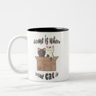 Funny quote Zuhause ist, wo Ihre Katze ist Zweifarbige Tasse