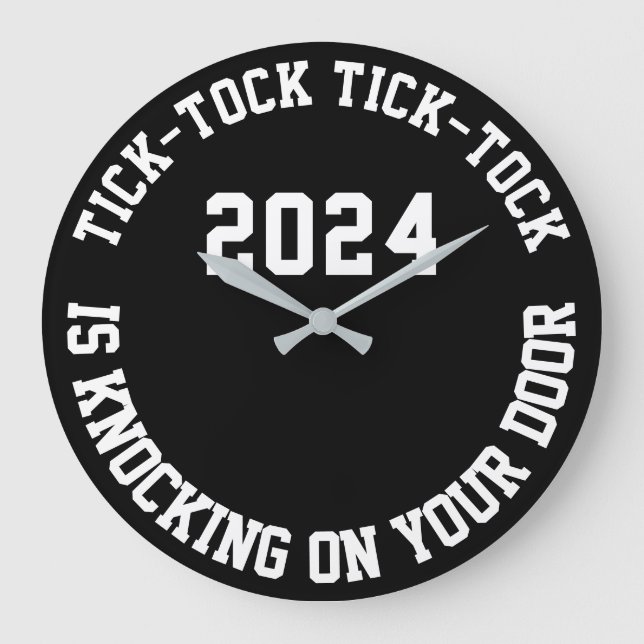 Funny Quotes 2024 Neujahrsrückstand Große Wanduhr (Vorderseite)