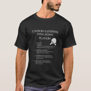 Funny Quotes für Tischtennis Addicts T-Shirt
