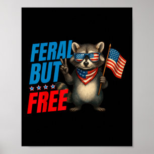 Funny Raccoon 1776 Juli 4. Juli 2025 Unabhängigkei Poster