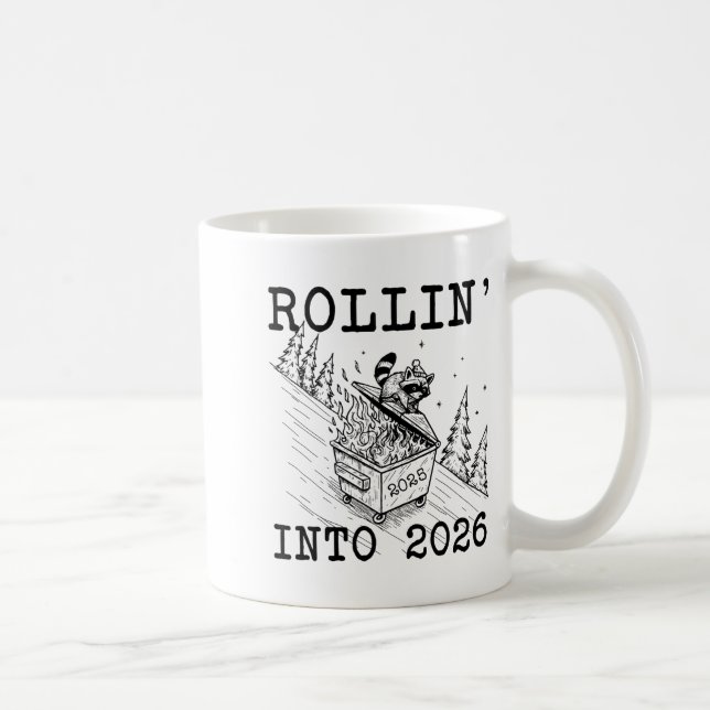 Funny Raccoon 2026 Snarky New Year, Rollin' 2025 I Kaffeetasse (Rechts)