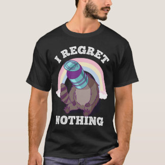 Funny Raccoon Funny Trash Can Possum Regret Nothin T-Shirt